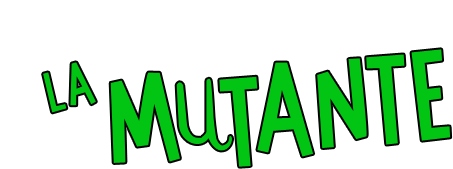 La Mutante